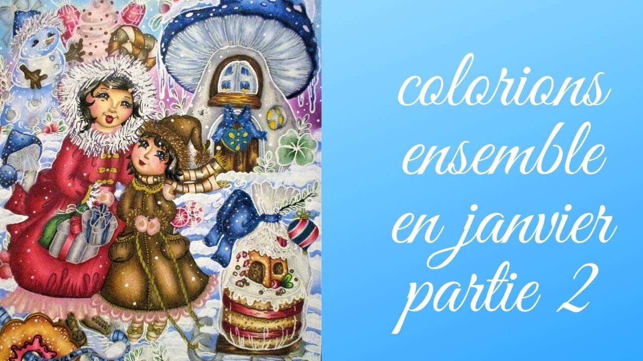 colorions ensemble en  janvier partie 2