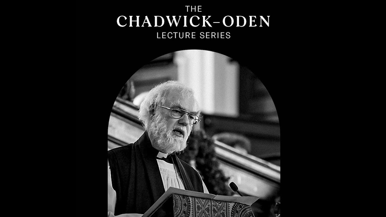 Why Does Augustine Matter? Rowan Williams, Archbishop (emeritus) of Canterbury (Lecture 2)