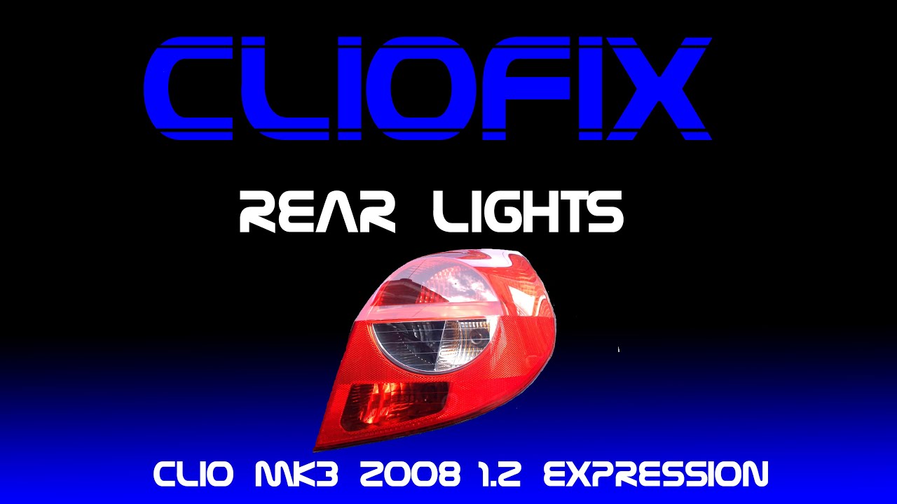 CLIO 2008 REAR LIGHTS