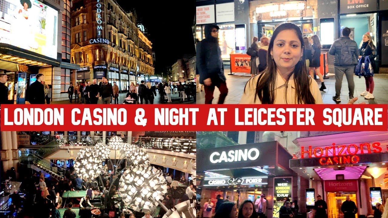 London Casino I Leicester Square London I Exploring London I 
