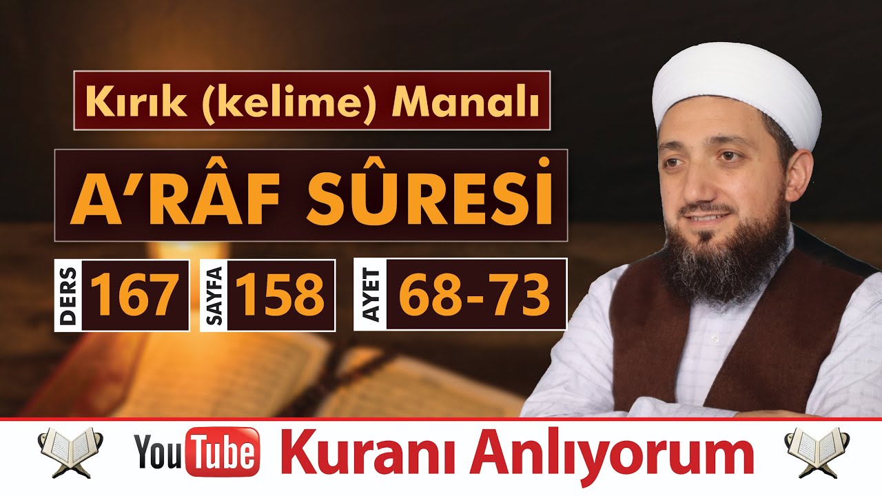 (167) Kırık Manalı A'RÂF SÛRESİ 68-73 | Kuranı Anlıyorum