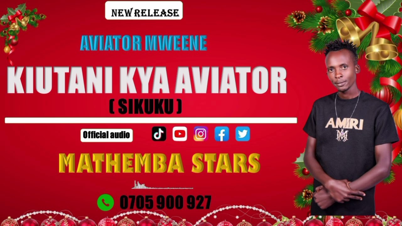 KIUTANI KYA AVIATOR SIKUKU (OFFICE AUDIO) _BY_ MATHEMBA STARS@brianmanthimj3885  @KativuiMweene 