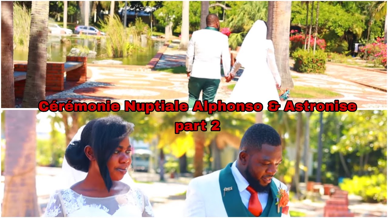 Cérémonie Nuptial part # 2 Alphonso Narcisse & Astronise Belizaire 2025