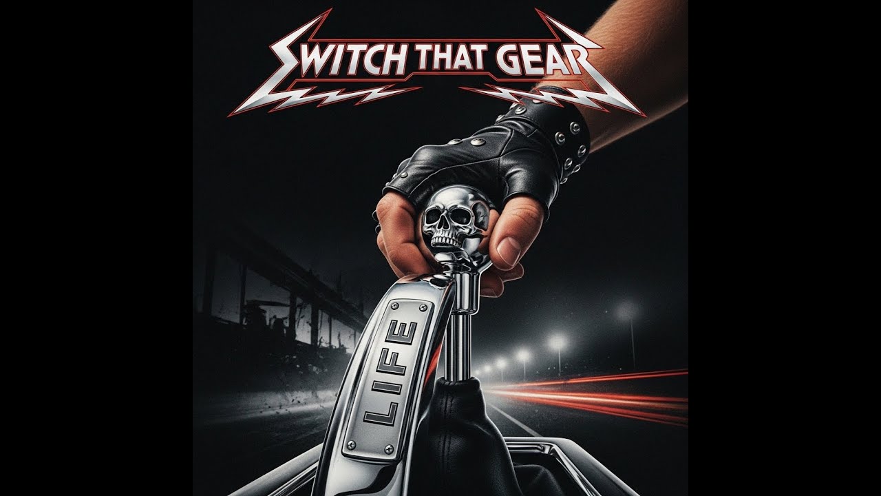 SWITCH THAT GEAR