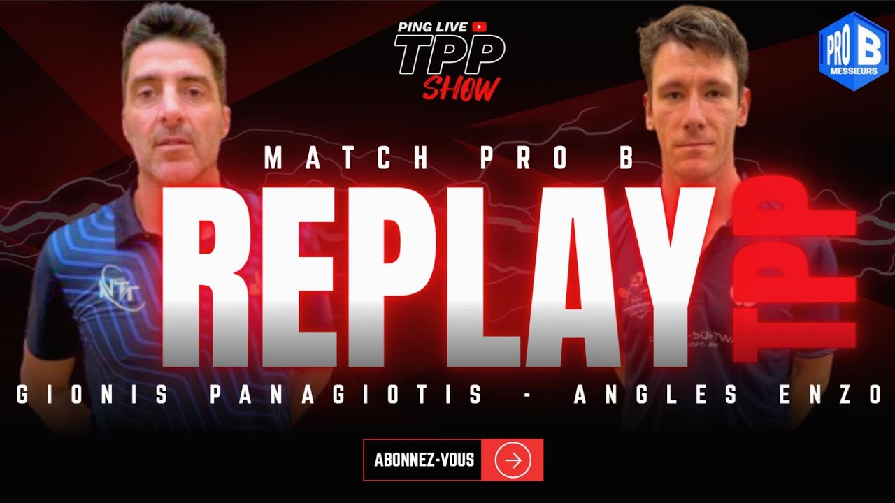TPP EP3 - PRO B / PANAGIOTIS GIONIS - ANGLES ENZO