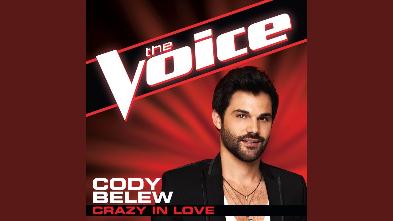 Crazy In Love (The Voice Performance)