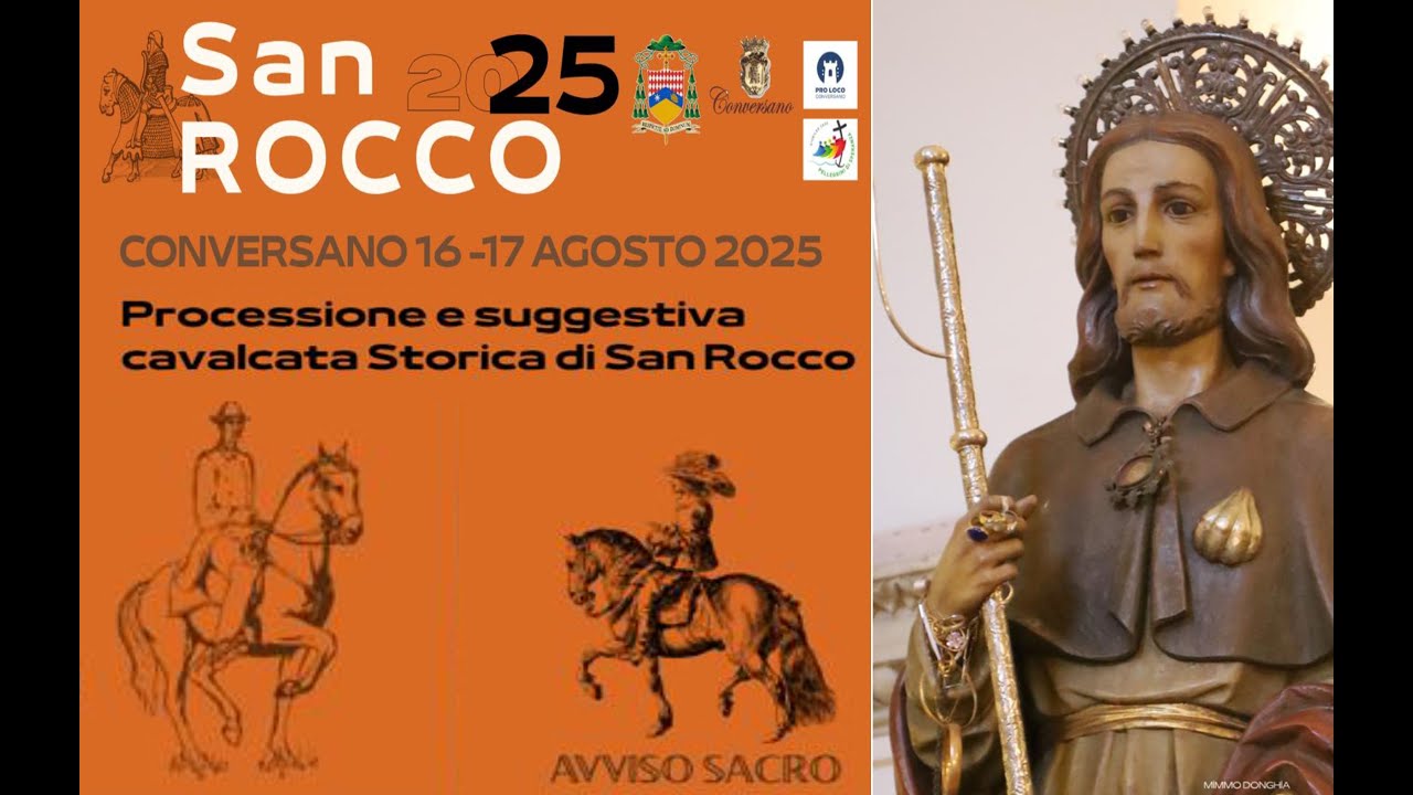 Festa di San Rocco -16 Agosto 2025 a Conversano, Puglia, processione  e suggestiva cavalcata Storica