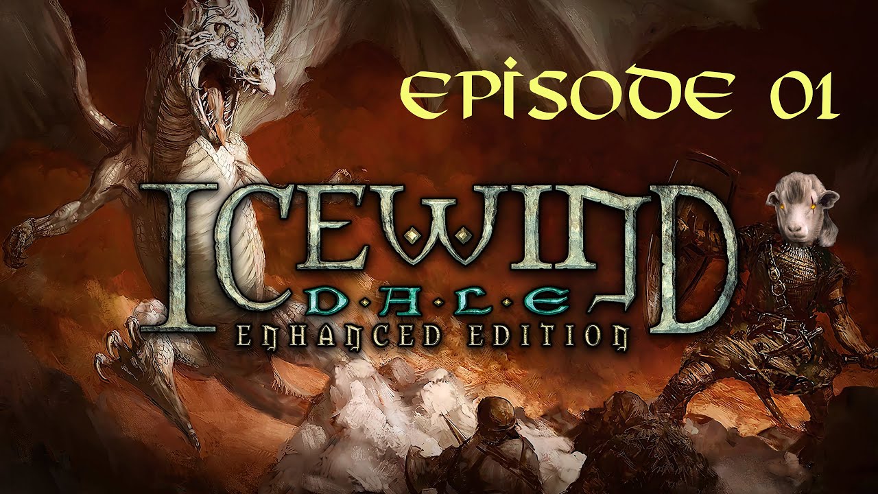 [IWD#01] Icewind Dale Let's Play - Party intro and Easthaven