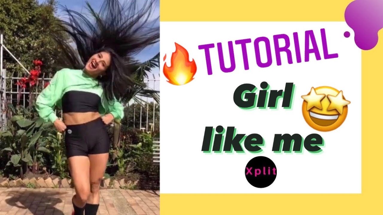 🔥TUTORIAL *Paso a Paso * - 👉Girl like me🤩