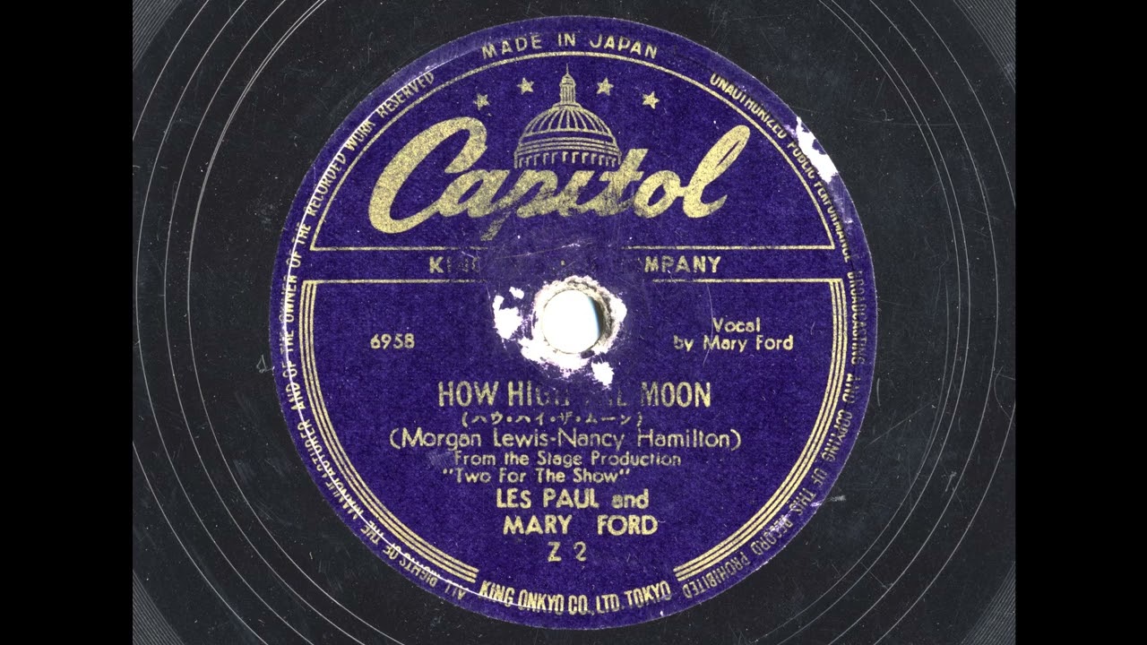 How High The Moon-Les Paul & Mary Ford (1951) Japanese pressing