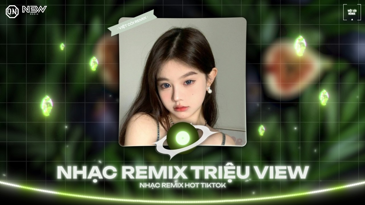 Nhạc Remix TRIỆU VIEW SIÊU CUỐN Hay Nhất 2026 (Việt Còi Remix) 🎼 Top Remix Nonstop Hay Nhất 2026...