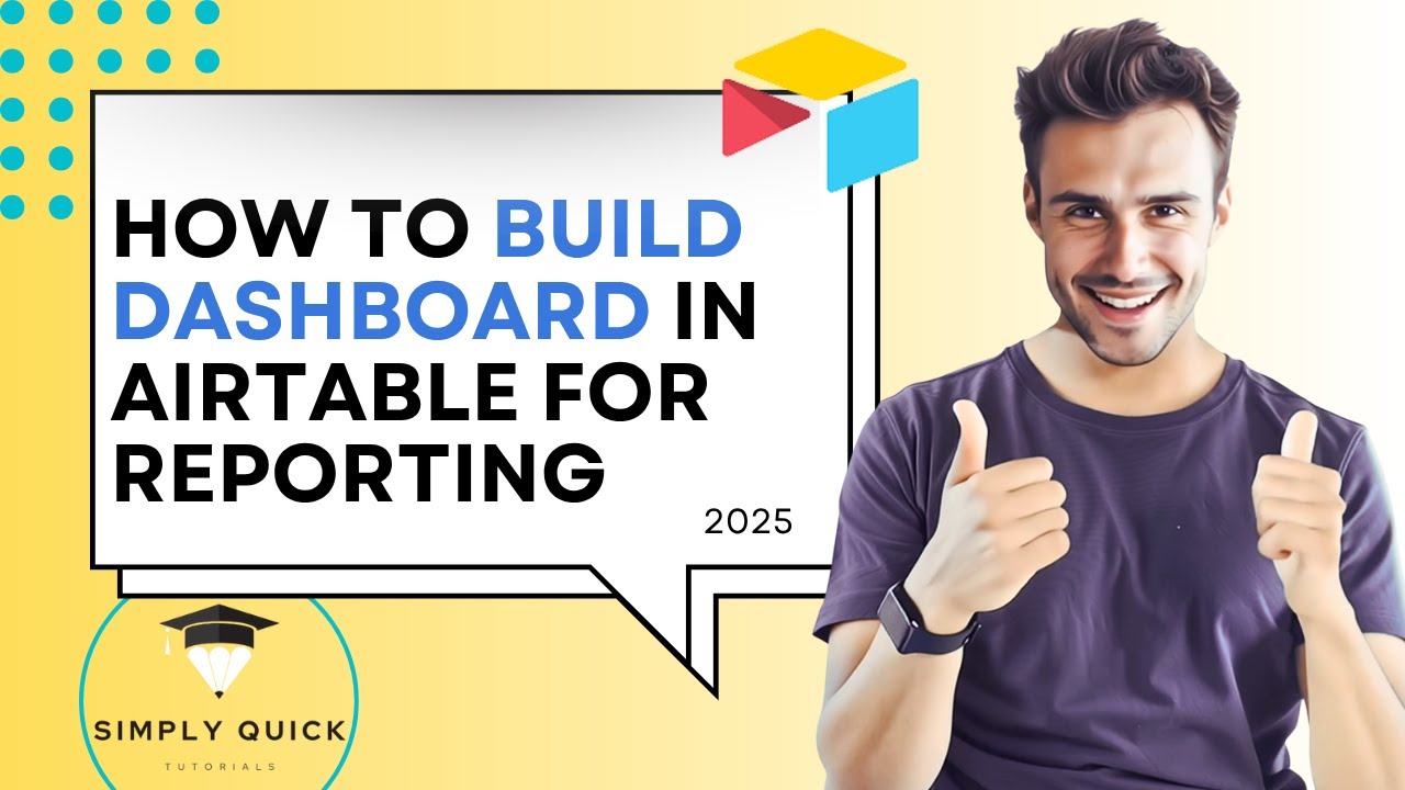 How to Build Dashboards in Airtable for Reporting 2025