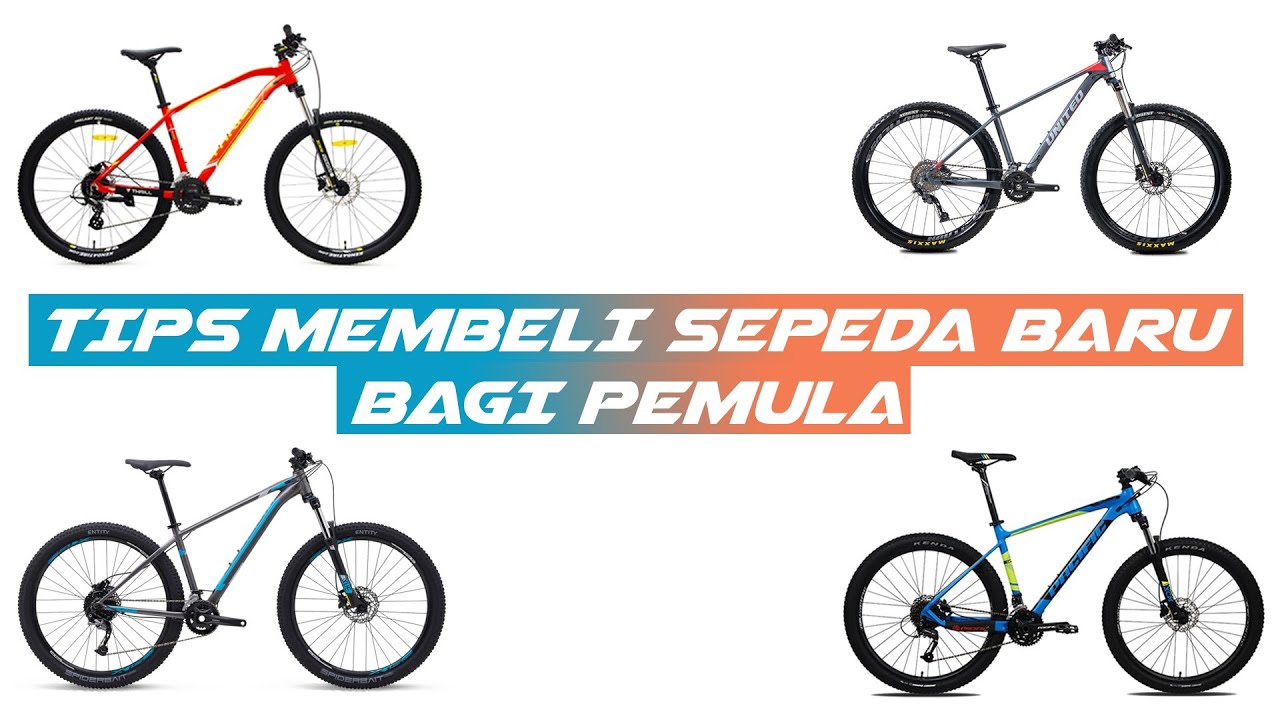 TIPS BELI SEPEDA MTB BARU BAGI PEMULA | WAJIB TONTON UNTUK PEMULA