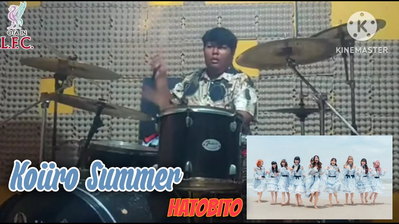 Koiiro Summer - Hatobito - [ Drum Cover ] By AiPoom Ota in Liverpool