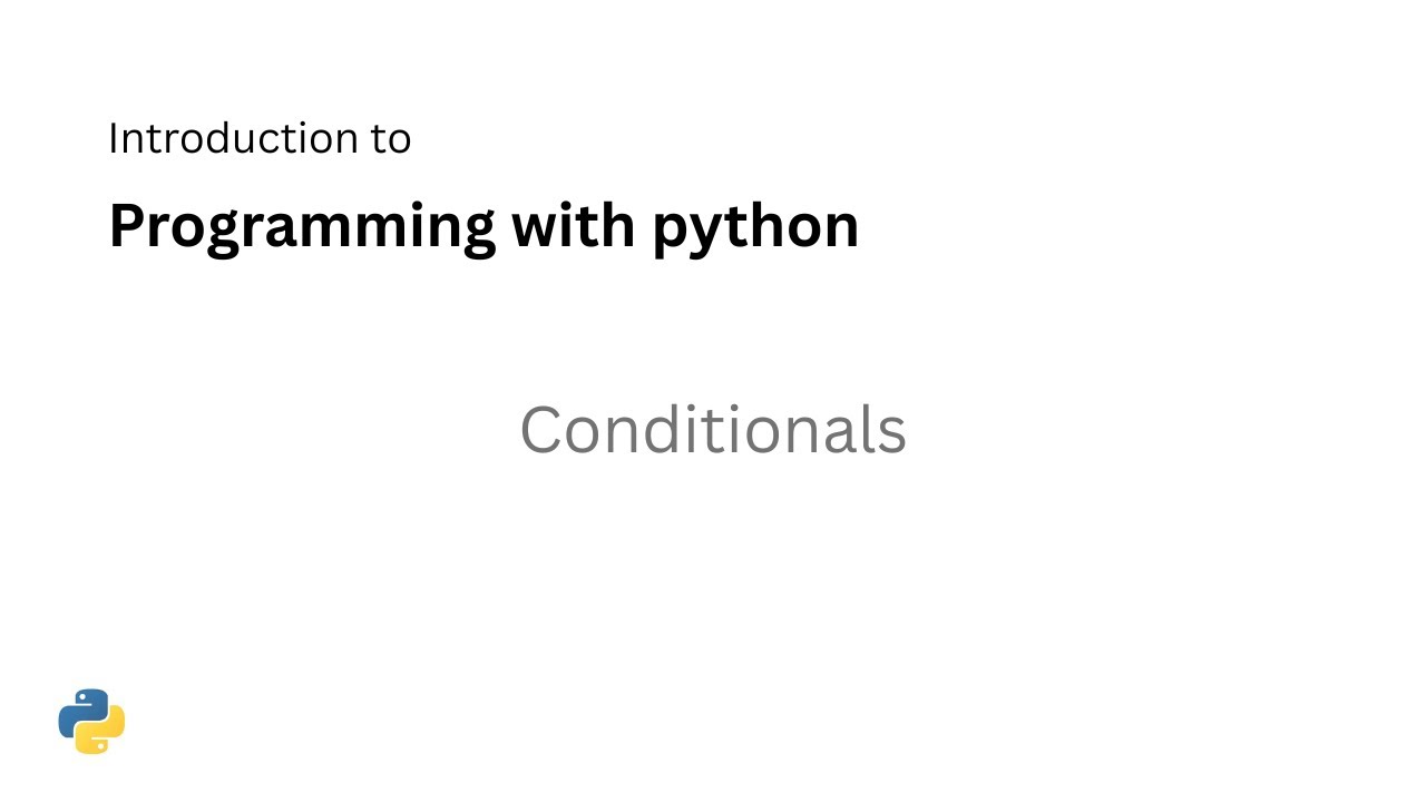 Python Programming (Part 2) – Lecture 3 | Conditionals (الشروط)