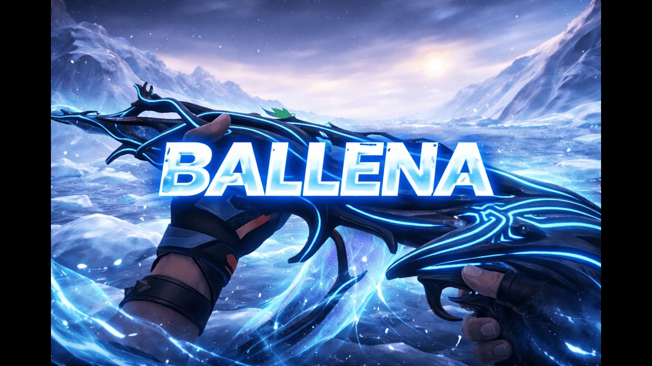 BALLENA 💄 - VALORANT