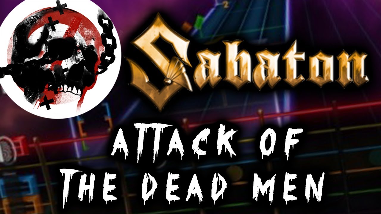Sabaton - Attack of the Dead Men (Rocksmith CDLC) (Lead Guitar)