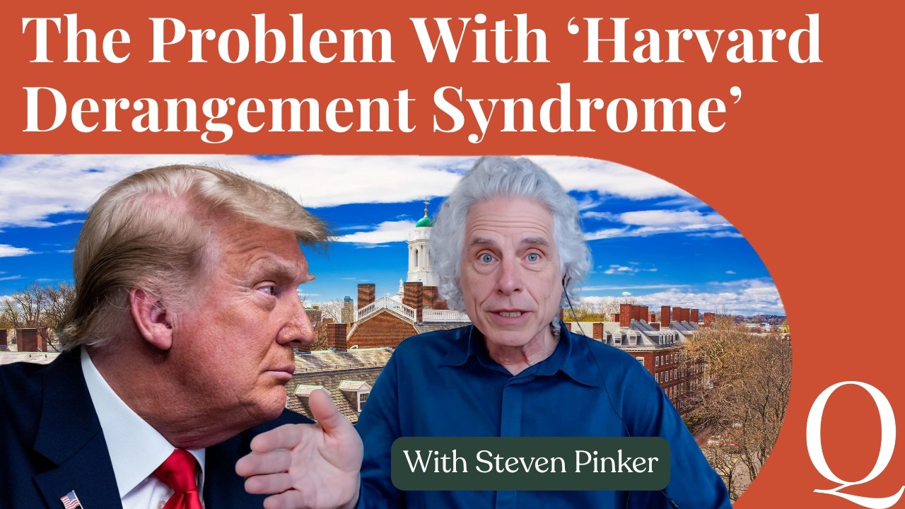 Steven Pinker on Harvard, Trump and Academic Freedom