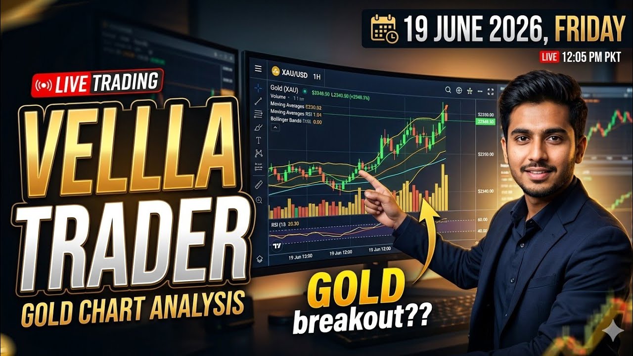 🔴 Live | Vella Trader is live! Gold 🪙 Trade zone | 19 Jun 2026