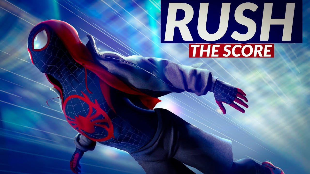 SPIDER-MAN FAR FROM HOME & SPIDER-MAN INTO THE SPIDER-VERSE | Rush - The Score || MMV Edit