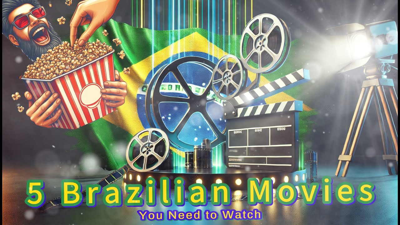 Journey Through Brazilian Cinema: 5 Films You Need to See! 🌍🎥