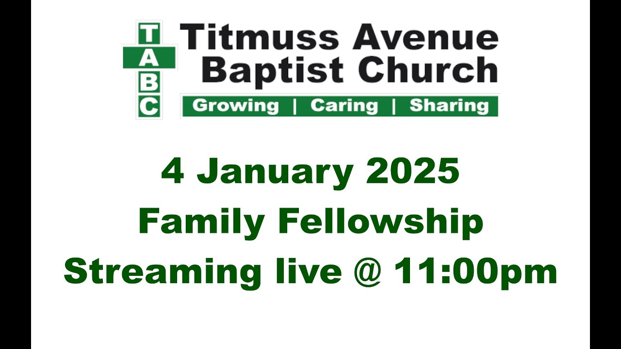 TABC Family Fellowship 4 January 2026