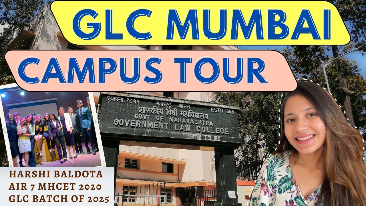 GLC Mumbai Campus Tour| Government Law College, Mumbai | Must Watch Before Admission| Harshi Baldota