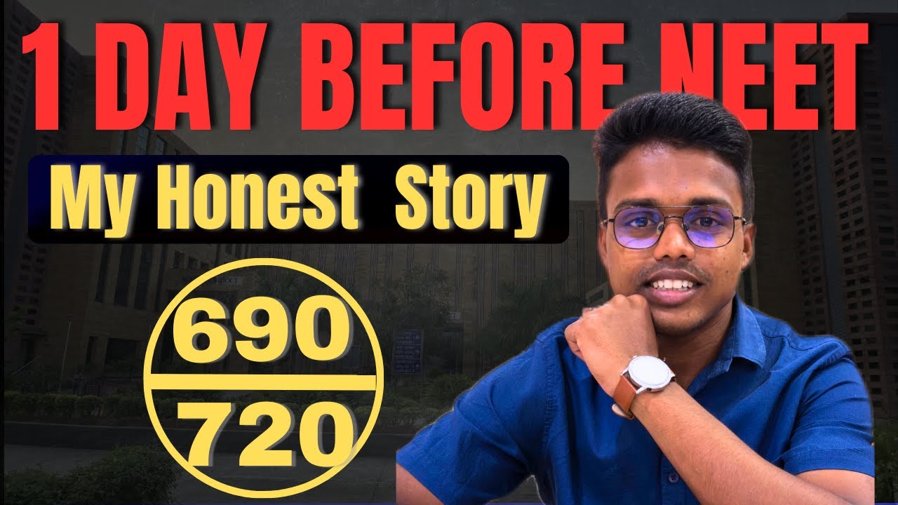 What I Did 1 Day Before NEET | Scored 690 in NEET 2024 | My Honest Story |