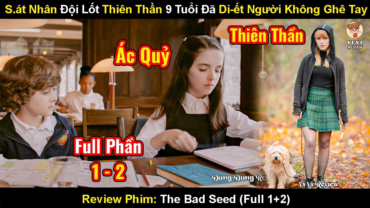 Kẻ Sát Nhân Đội Lốt Thiên Thần Từ Nhỏ | Review Phim Sát Nhân Có Khuôn Mặt Thiên Thần Full