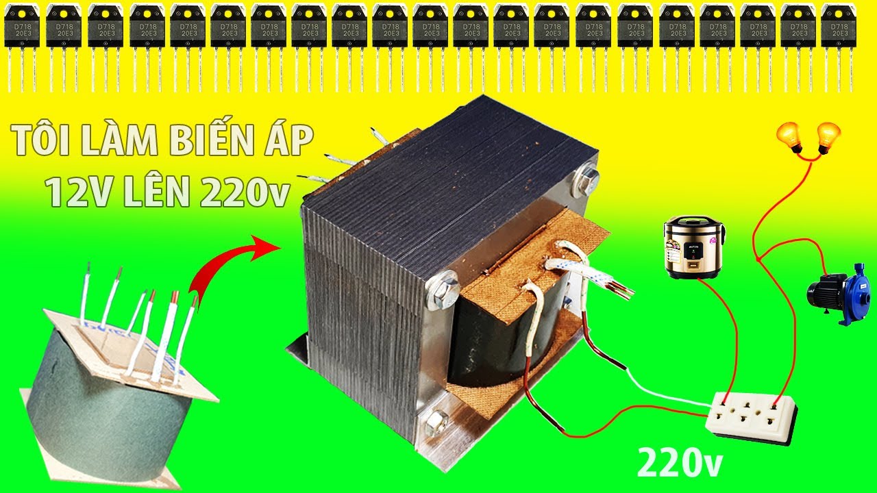 Cách quấn biến áp 12v lên 220, Chế kích điện 12v lên 220v, Sáng tạo hay mỗi ngày