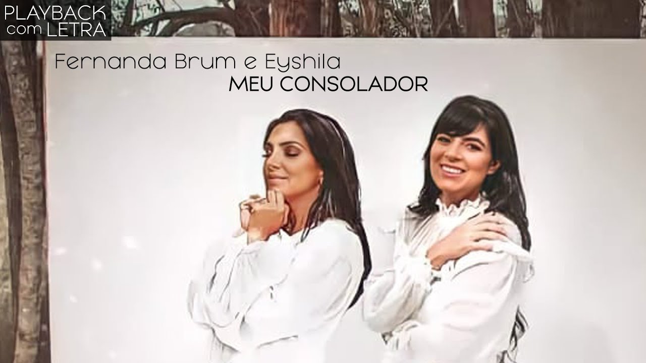 Meu Consolador - Fernanda Brum (PLAYBACK com LETRA)