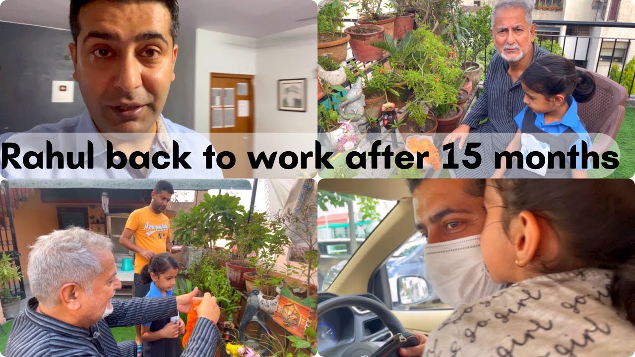 The New Beginning- Rahul&rsquo;s 1st Day At Work
