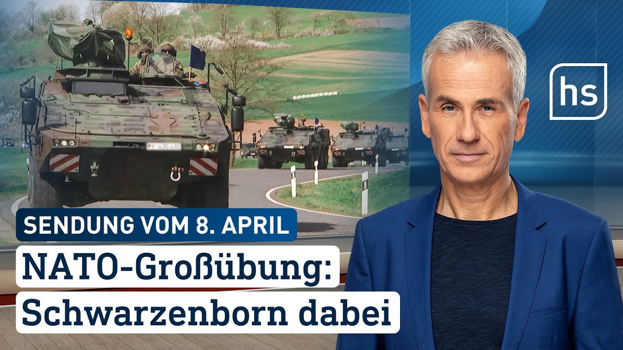 NATO-Großübung: Schwarzenborn dabei | hessenschau vom 08.04.2024