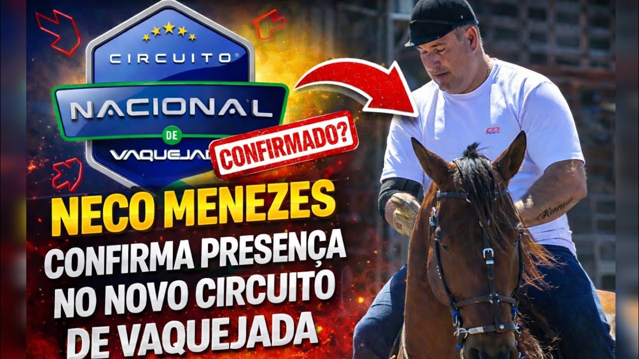 APÓS POLÊMICA NO PORTAL VAQUEJADA NECO MENEZES CONFIRMA PRESENÇA NO CIRCUITO NACIONAL DE VAQUEJADA