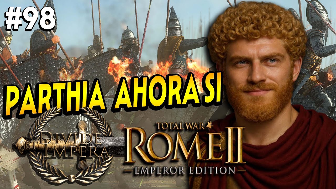 Total War ROME II + Divide et Impera ROMA 98, LUCIO VERO 🔴 EN DIRECTO