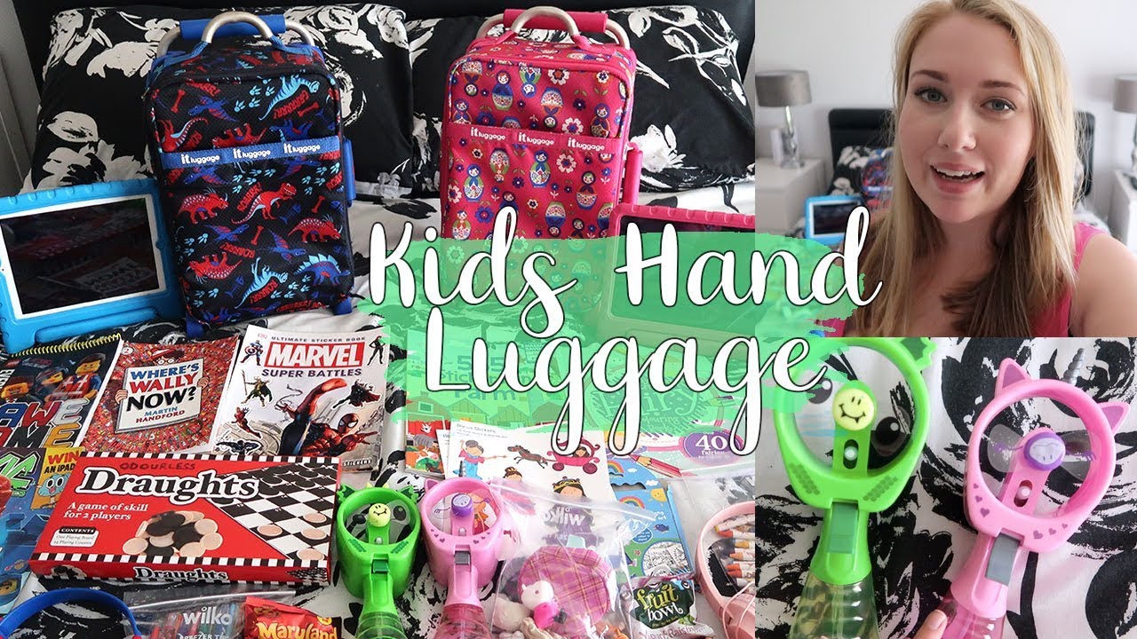 WHAT TO PACK FOR KIDS HAND LUGGAGE : GIRL AND BOYS SHORT HAUL PLANE BAGS - LOTTE ROACH