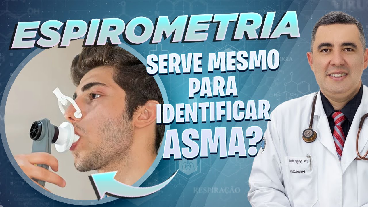 Tenho ASMA porém minha ESPIROMETRIA (exame que mede o ar nos pulmões) sempre dá normal. Porque será?