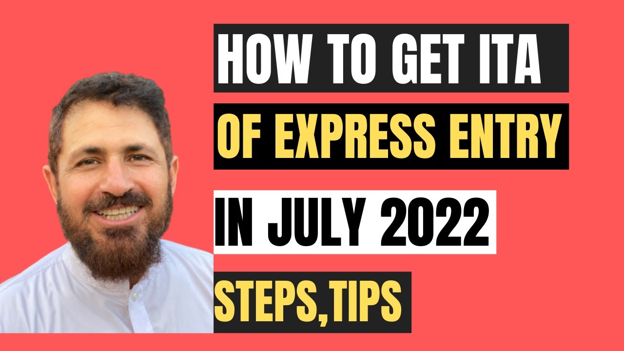 Express Entry Canada 2022|To Get Invitation To Apply, What You Need To know Ahead of July 2022
