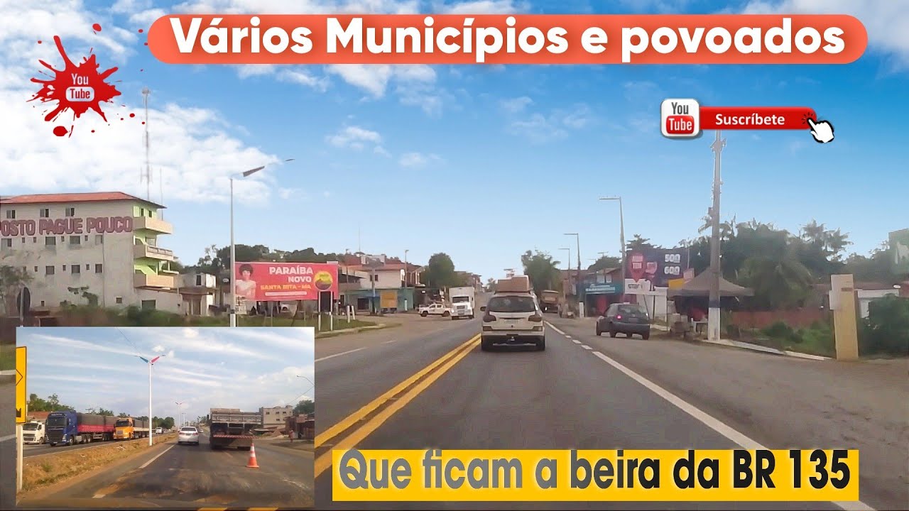 Passando por vários Municípios e povoados que ficam á beira da BR 135