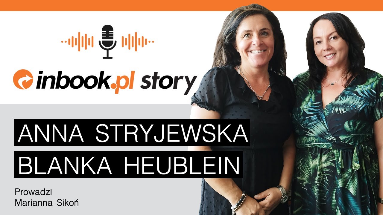 Rozmowa z Anną Stryjewską oraz Blanką Heublein o okolicznościach powstania Sagi klonowego liścia