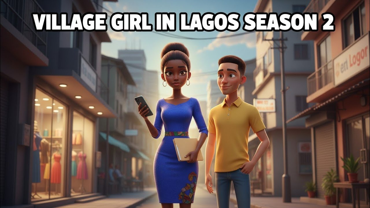 Village Girl in Lagos Season 2 &ndash; Full Movie | Love, Hustle & Success Story