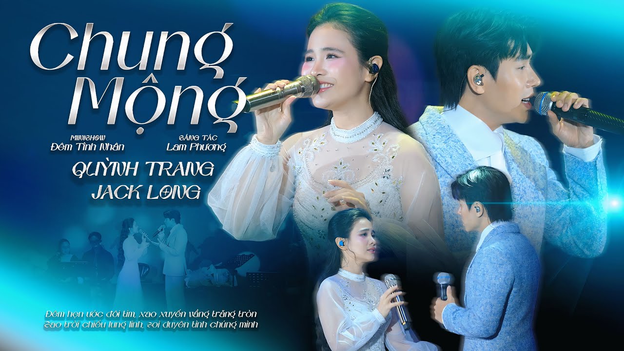 [LIVE] Chung Mộng - Quỳnh Trang & Jack Long || Mini Show ĐÊM TÌNH NHÂN