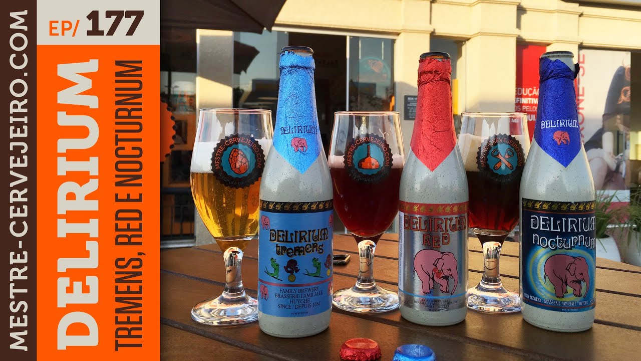 Delirium Tremens, Delirium Red e Delirium Nocturnum - Episódio 177