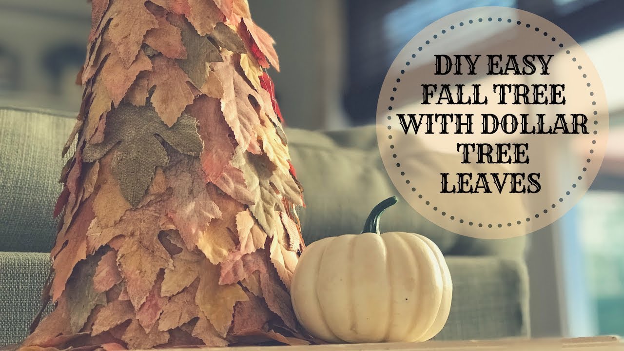 DIY DOLLAR TREE EASY FALL DECOR 2018|FALL LEAF TREE
