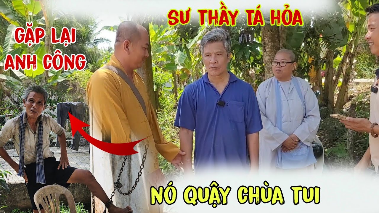 Sư Thầy Ghé Thăm Anh Công Tá Hỏa, Khi Nhìn Thấy Anh Công
