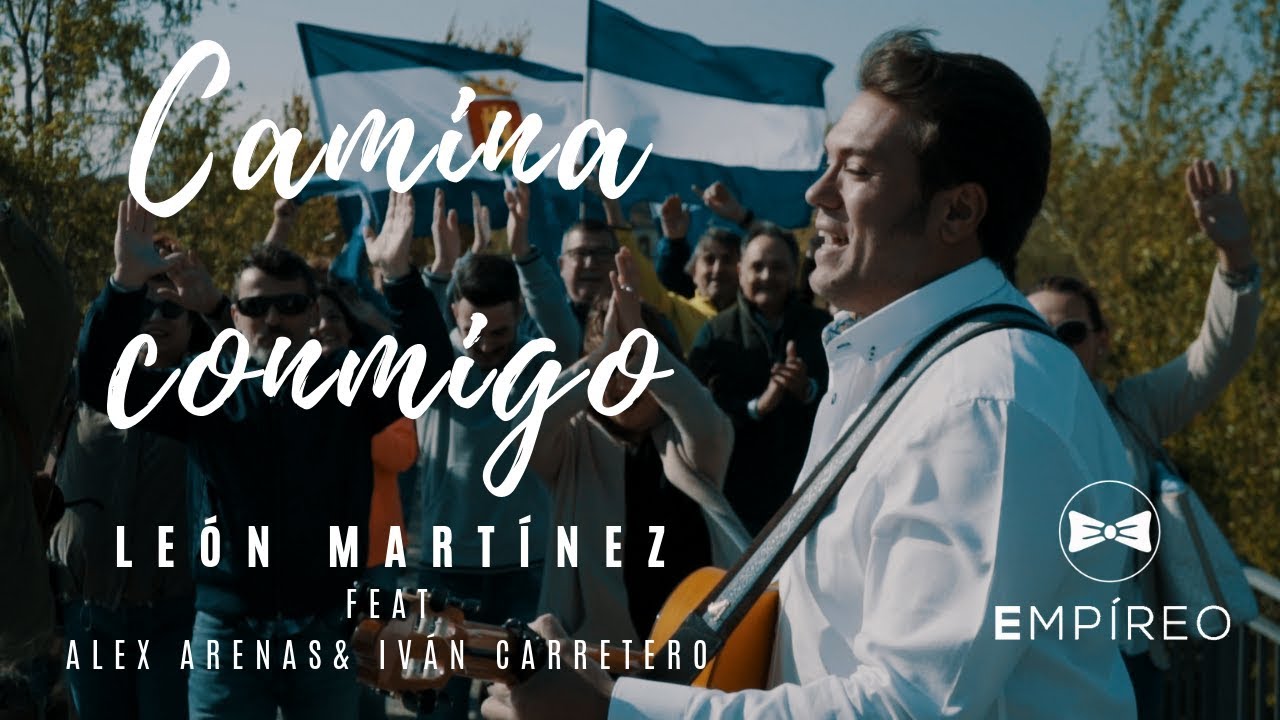 Camina Conmigo - León Martínez (Feat Alex Arenas & Ivan Carretero)
