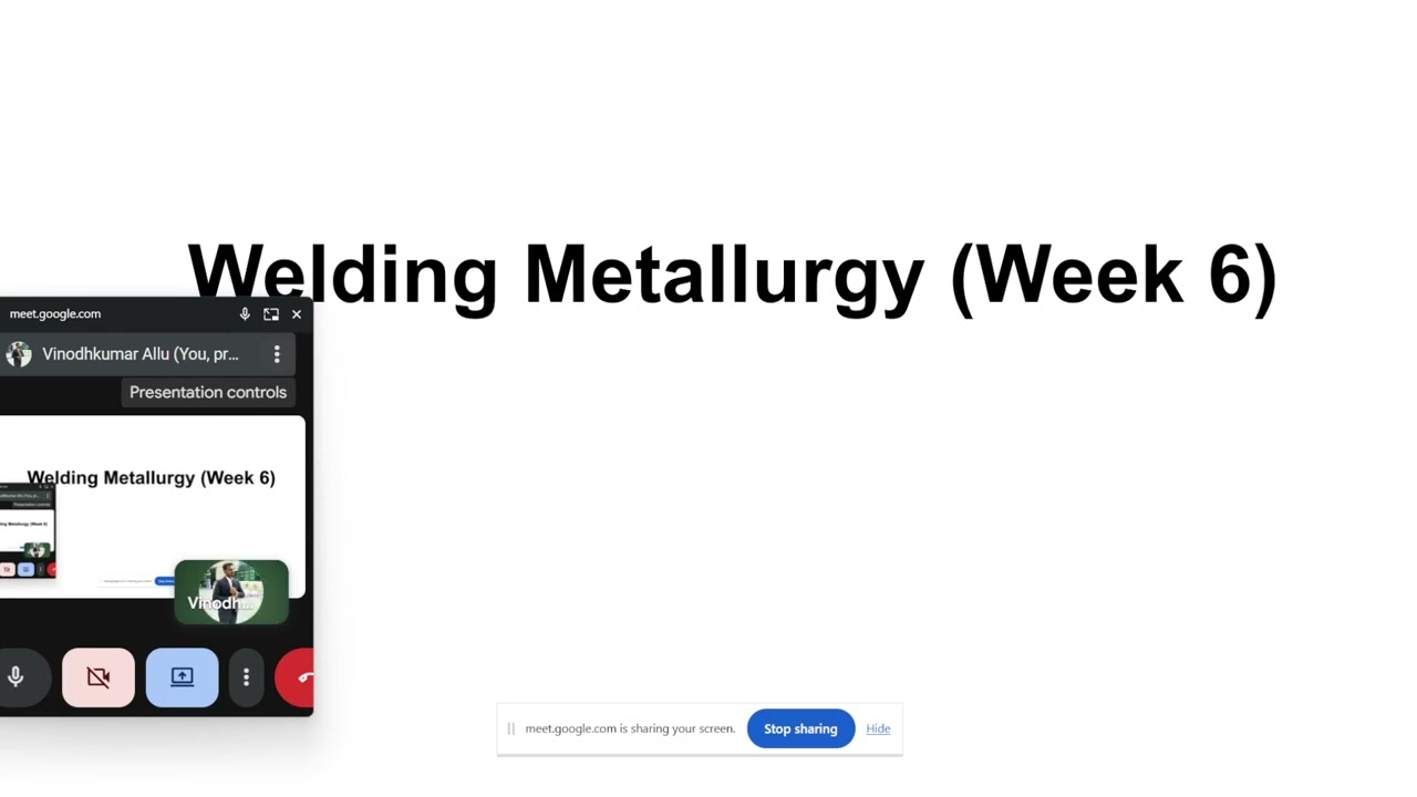 Welding Metallurgy (Week 6)