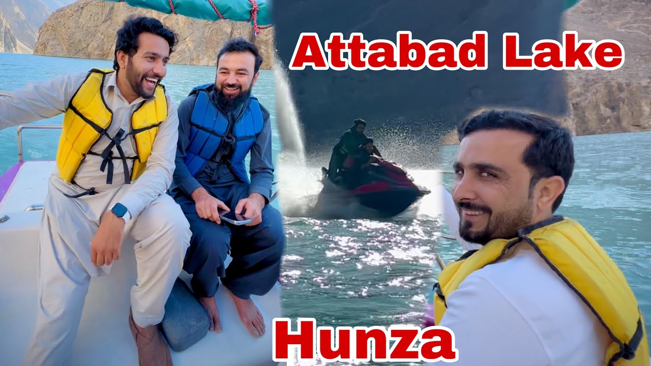 Attabad Lake Hunza New Vlog By Azi Ki Vines Ft. @Zindabadvines @NaeemAwRameezz