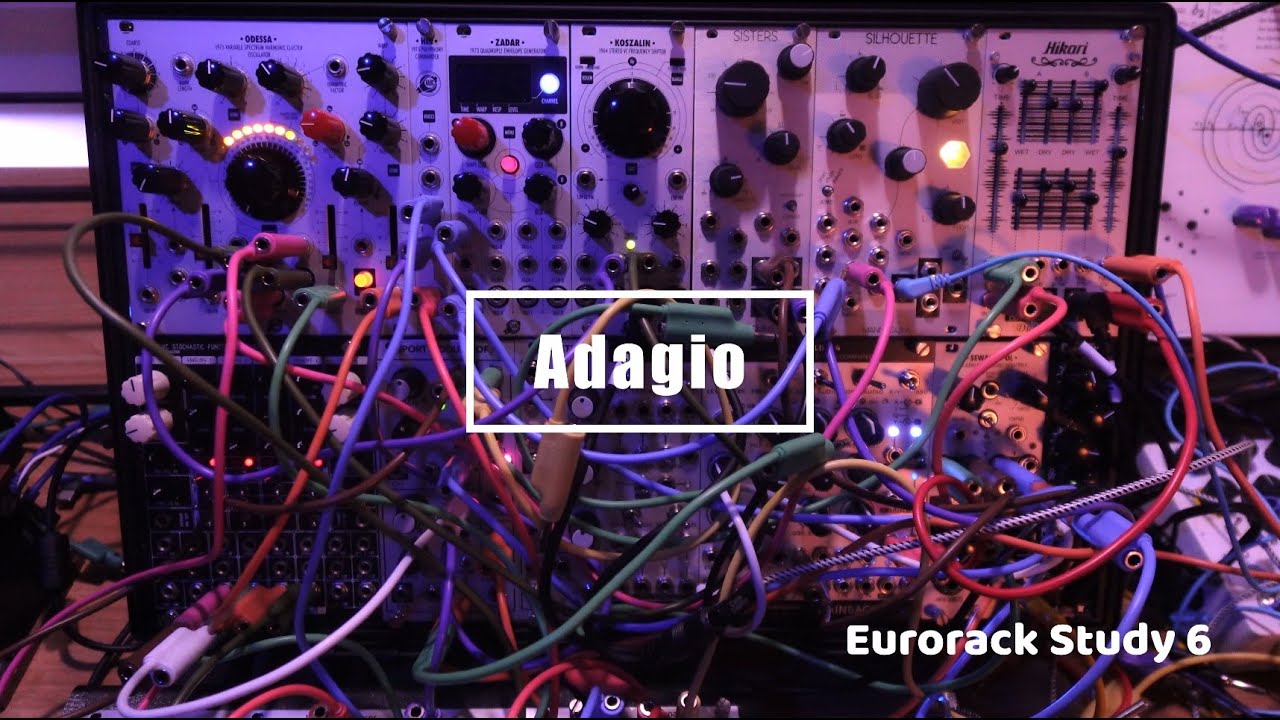 Eurorack Study 6 / Adagio (Xaoc Odessa, Koszalin, Joranalogue Collide4, etc)