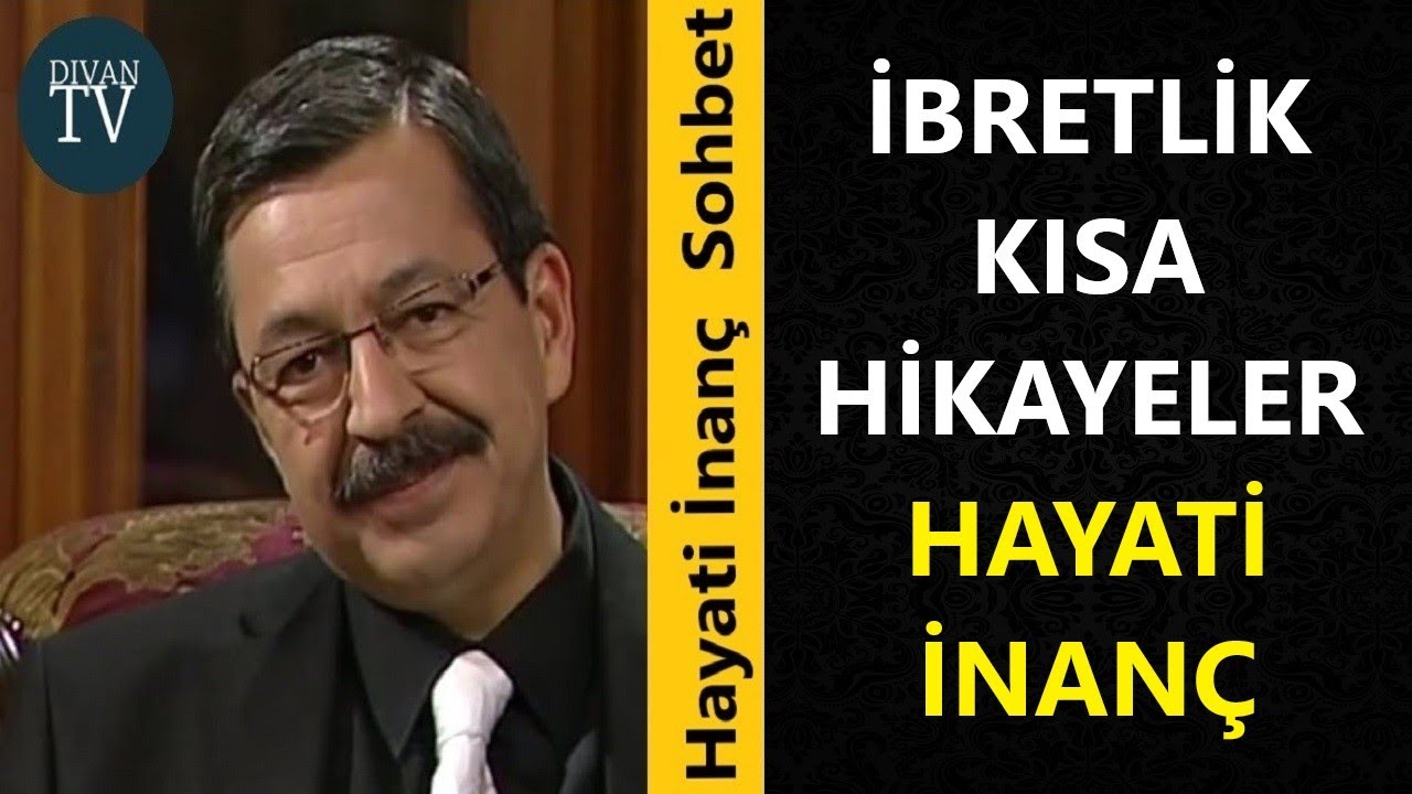 Hayati inanç / Kısa ibretlik hikayeler / Kısa Videoları